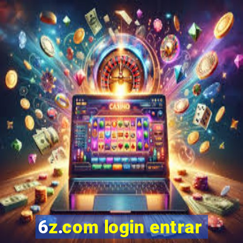 6z.com login entrar